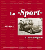 LA SPORT E I SUOI ARTIGIANI 1937-1965