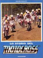 LA STORIA DEL MOTOCROSS (VOL. 1)