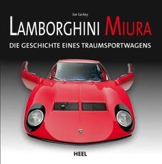 LAMBORGHINI MIURA DIE GESCHICHTE EINES TRAUMSPORTWAGENS