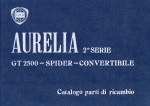 LANCIA AURELIA 2 SERIE - AURELIA G.T. 2500 CAT. RICAMBI