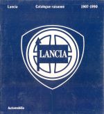 LANCIA CATALOGUE RAISONNE' 1907-1990