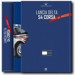 LANCIA DELTA S4 CORSA - IN DETAIL ( EDIZIONE LIMITATA / LIMITED EDITION )