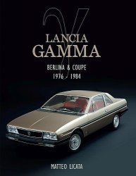 LANCIA GAMMA BERLINA & COUPE 1976-1984 (ENGLISH EDITION)