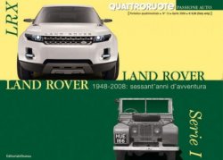 LAND ROVER 1948-2008 SESSANT'ANNI DI AVVENTURA