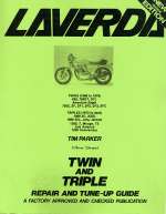 LAVERDA TWIN AND TRIPLE REPAIR AND TUNEUP GUIDE