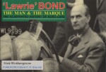 LAWRIE BOND THE MAN & THE MARQUE