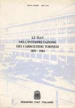 LE FIAT NELL'INTERPRETAZIONE DEI CARROZZIERI TORINESI