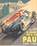 LE GRAND PRIX DE PAU 1899-1960