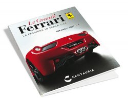 LE GRANDI FERRARI 458 ITALIA - 2009 (VOLUME 1)