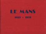 LE MANS 1923-1939