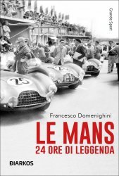 LE MANS - 24 ORE DI LEGGENDA
