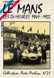 LE MANS LES 24 HEURES 1949-1955