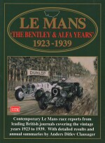LE MANS THE BENTLEY & ALFA YEARS 1923-1939