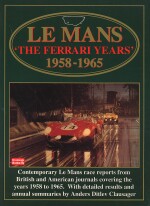 LE MANS THE FERRARI YEARS 1958-1965