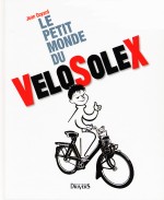 LE PETIT MONDE DU VELOSOLEX