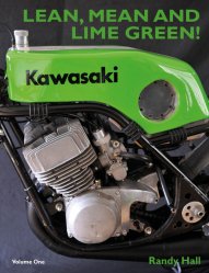 LEAN, MEAN AND LIME GREEN - RACING WITH KAWASAKI - VOLUME ONE