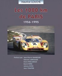 LES 1000 KM DE PARIS 1956-1995