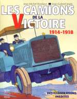 LES CAMIONS DE LA VICTOIRE 1914-1918