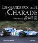 LES GRANDES PRIX DE F1 A CHARADE