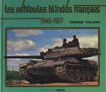 LES VEHICULES BLINDES FRANCAIS 1945-1977