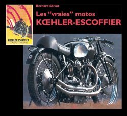 LES VRAIES MOTOS KOEHLER-ESCOFFIER