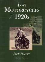 LOST MOTORCYCLES OF THE 1920S