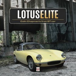 LOTUS ELITE: COLIN CHAPMAN'S FIRST GT CAR