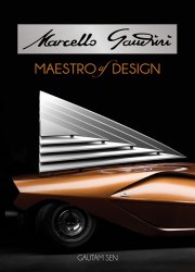 MARCELLO GANDINI MAESTRO OF DESIGN (SIGNED AND NUMBERED EDITION)