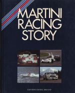 MARTINI RACING STORY 1968-1982