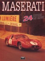 MASERATI 24 HEURES DU MANS