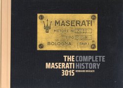 MASERATI 3015 THE COMPLETE HISTORY