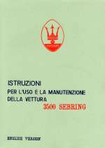 MASERATI 3500 SEBRING ISTRUZIONI PER L'USO E LA MANUTENZIONE DELLA VETTURA