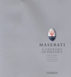 MASERATI A CENTURY OF HISTORY
