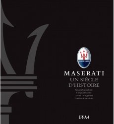 MASERATI UN SIECLE D'HISTOIRE