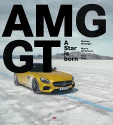 MERCEDES AMG GT: A STAR IS BORN