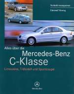 MERCEDES BENZ C-KLASSE, ALLES UBER DIE