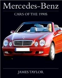 MERCEDES BENZ CARS OF THE 1990S