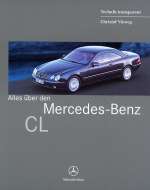 MERCEDES BENZ CL, ALLES UBER DEN