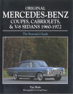 MERCEDES BENZ COUPES CABRIOLETS & V8 SEDANS 1960-1972 ORIGINAL