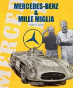 MERCEDES BENZ & MILLE MIGLIA