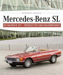 MERCEDES BENZ SL: DIE BAUREIHE 107 - TRENDSETTER UND DAUERBRENNER