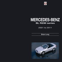 MERCEDES-BENZ SL R230 SERIES: 2001 TO 2011