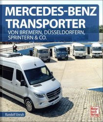 MERCEDES-BENZ TRANSPORTER: VON BREMERN, DUSSELDORFERN, SPRINTERN & CO.