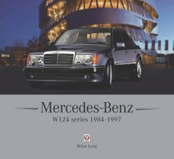 MERCEDES-BENZ W124 SERIES : 1984-1997