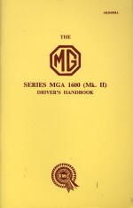 MG SERIES MGA 1600 MK. II DRIVER'S HANDBOOK