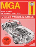 MGA 1955 TO 1962 ALL MODELS OHV, DOHC (0475) CLASSIC REPRINT