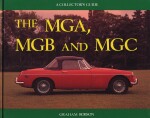 MGA MGB AND MGC, THE