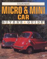 MICRO & MINI CAR ILLUSTRATED BUYER'S GUIDE