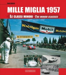 MILLE MIGLIA 1957 LE CLASSI MINORI