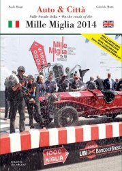 MILLE MIGLIA 2014 AUTO & CITTA'